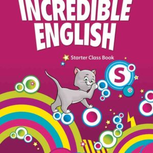 Incredible English, New Edition Starter: Coursebook