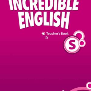 Incredible English, New Edition Starter: Teacher's Book