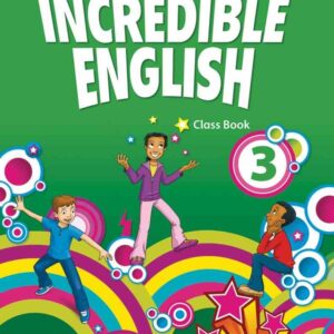 Incredible English, New Edition 3: Coursebook