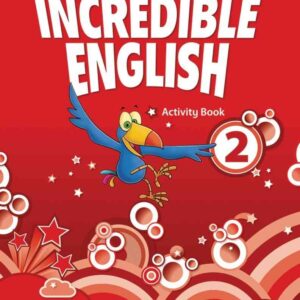 Incredible English, New Edition 2: Activity Book