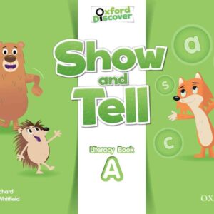 Show and Tell Literacy Book A