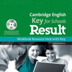 Cambridge English: Key for Schools Result Workbook Resource Pack with Key