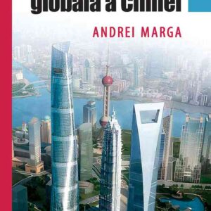 Ascensiunea globală a Chinei