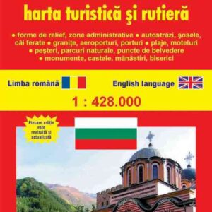 Bulgaria. Hartă turistică şi rutieră