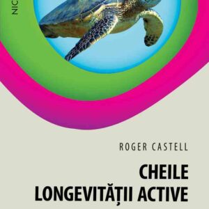Cheile longevităţii active