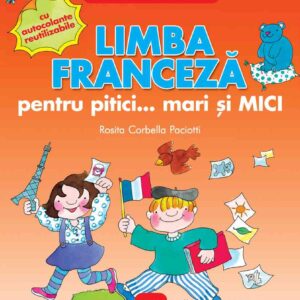Limba franceză pentru pitici... mari şi MICI: cu autocolante reutilizabile